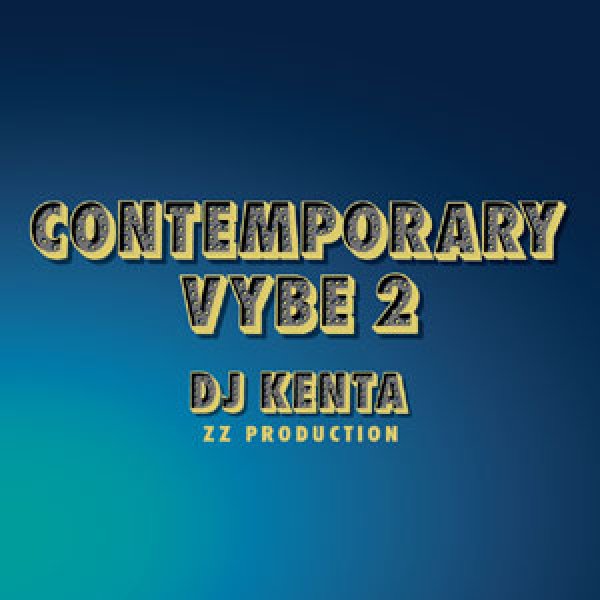 画像1: CONTEMPORARY VYBE 2 DJ KENTA (1)